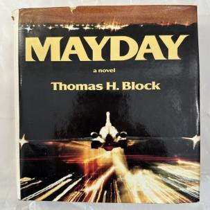 Mayday by Thomas Block -  1st/1st HB, Unclipped DJ - Marek Publishers, 1979