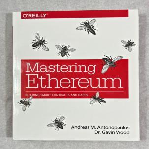 Mastering Ethereum : Building Smart Contracts and Dapps