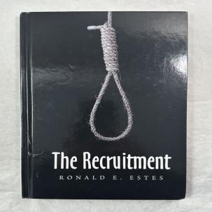 Recruitment - Ronald E. Estes - Signed by the Author