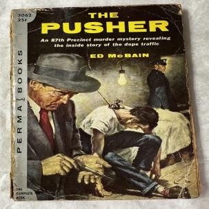 The Pusher by Ed McBain 1956 Perma Books Paperback First Edition First Printing