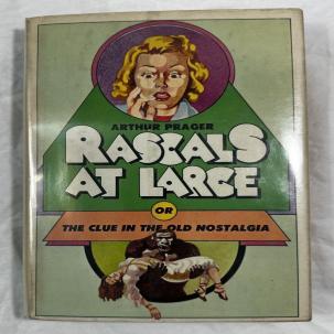 Rascals at Large or, Clue in the Old Nostalgia by Arthur Prager 1st Ed 1971