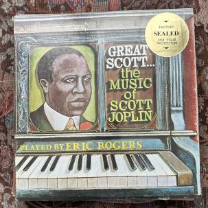 SEALED: Great Scott ... The Music Of Scott Joplin - Eric Rogers - SPC 21105