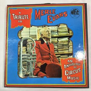 A Tribute to Merle Evans - An Anthology of Circus Music - NEC 501