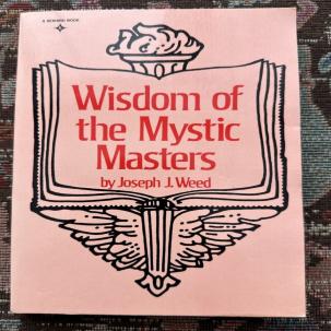 Wisdom of the Mystic Masters - Joseph Weed