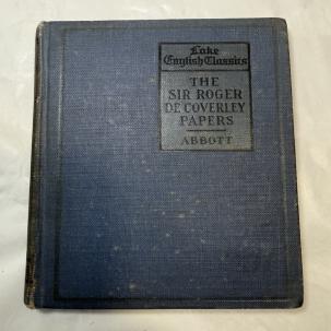 The Sir Roger de Coverley Papers - Abbott - Lake English Classics - 1919