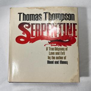 SERPENTINE by THOMAS THOMPSON - 1979 First Edition 1st Printing