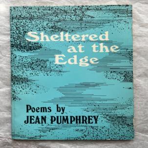 Sheltered at the Edge by Jean Pumphrey - 1981 - Signed with Dedication