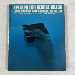 Epitaph for George Dillon - Osborne, Creighton - 1967 Bantam Paperback