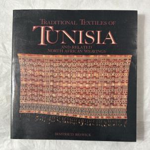 Traditional Textiles of Tunisia - Irmtraud Reswick