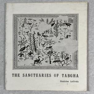 The Sanctuaries of Tabgha: Second Edition 1981 by Stanislao Loffreda