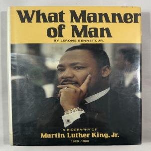 What Manner of Man - Lerone Bennett - 1976 Fourth Revised Edition