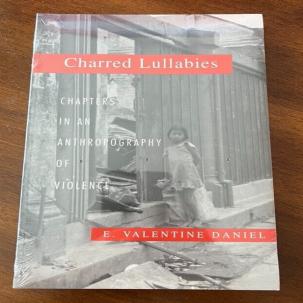 SEALED: Charred Lullabies - E. Valentine Daniel