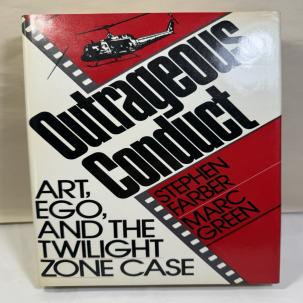 Outrageous Conduct: Art Ego Twilight Zone Case S. Farber & M. Green 1988 1ST Ed.