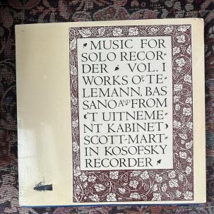 SEALED: Scott Martin Kosofsky - Music for Solo Recorder Vol. 1 - Titanic Ti-7