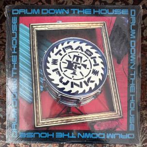 SEALED:  Trash Funk – Drum Down The House - 4V9 43257